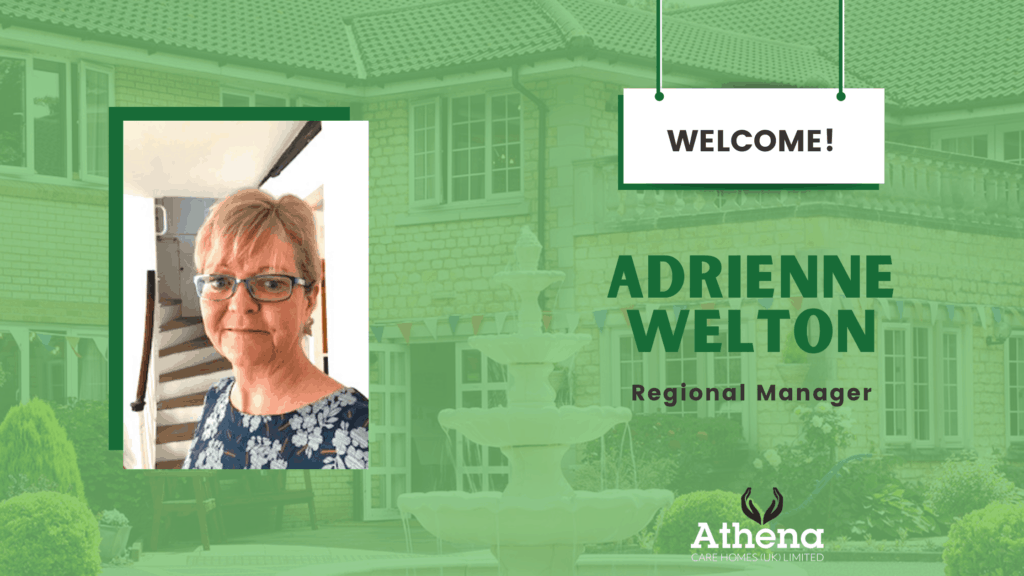 Athena Care Homes welcomes Adrienne Welton, Regional Manager.
